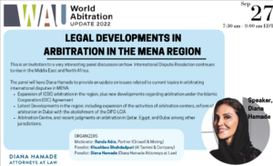 Legal Developments in Arbitration in the MENA Region Webinar by World Arbitration Updates