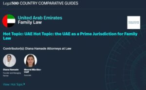 Legal 500 – UAE Hot Topic: the UAE as a Prime Jurisdiction for Family Law