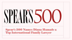 Spear’s 500 Names Diana Hamade a Top International Family Lawyer